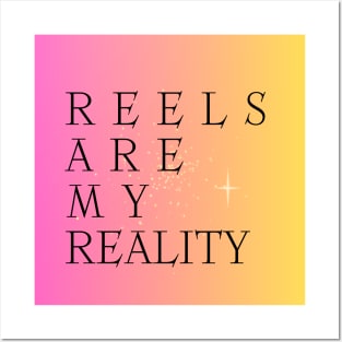 REELS ARE MY REALITY - REGENCY Posters and Art